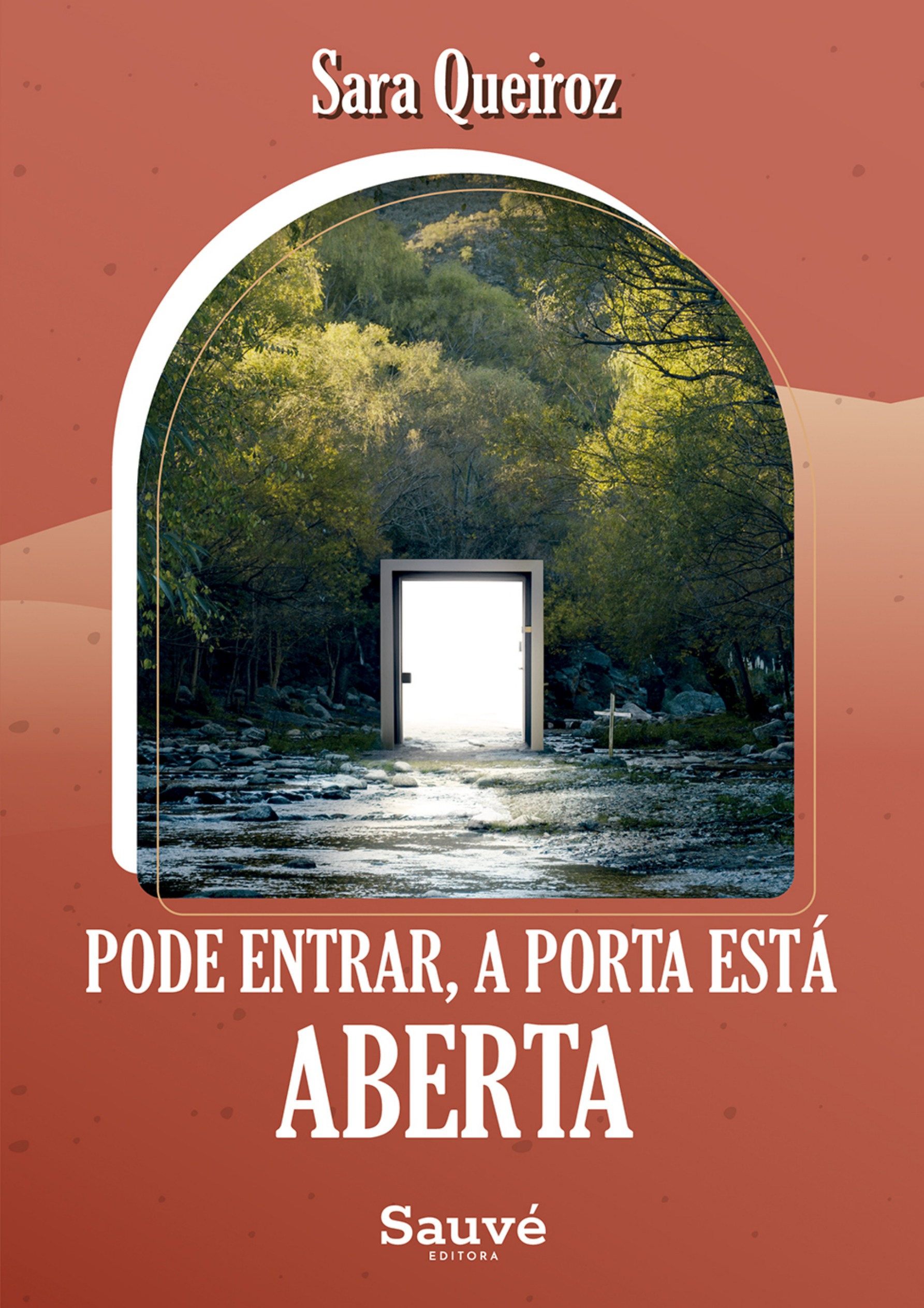 Capa do livro Pode Entrar, a Porta Está Aberta, de Sara Queiroz
